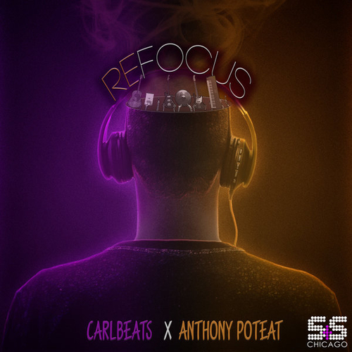 Carlbeats, Anthony Poteat - ReFocus [SSR2201200]